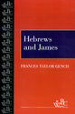 Hebrews and James (Westminster Bible Companion Series)
