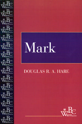 Mark (Westminster Bible Companion Series)