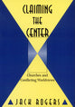 Claiming the Center