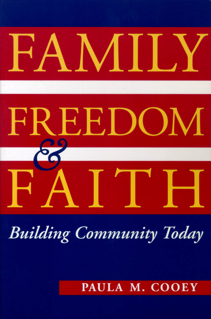 Family, Freedom, and Faith