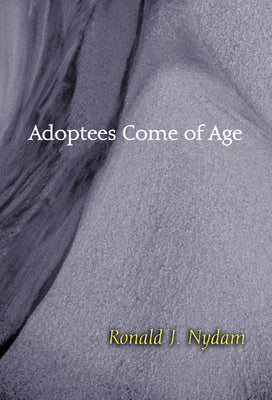 Adoptees Come of Age (Counseling And Pastoral Theology Series)