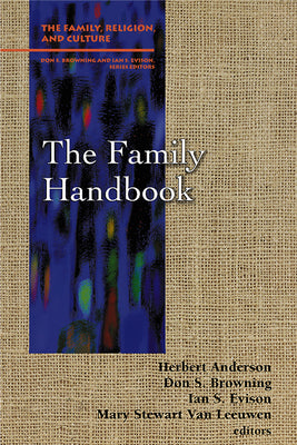 The Family Handbook (Family Religion & Culture Series)