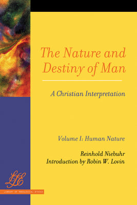 The Nature and Destiny of Man (2 Volume Set) (Library Of Theological Ethics Series)
