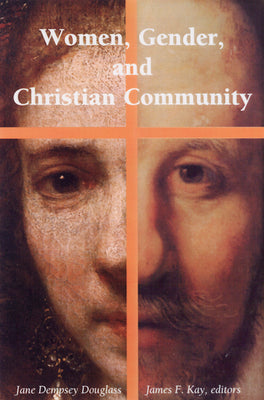 Women, Gender, and Christian Community