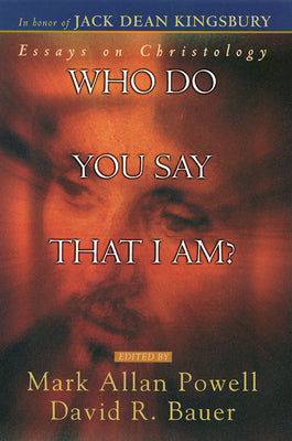 Who Do You Say I Am?