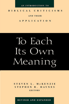 To Each Its Own Meaning