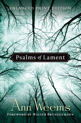 Psalms of Lament (Large Print)
