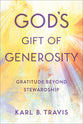 God's Gift of Generosity: Gratitude Beyond Stewardship