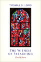 The Witness of Preaching (3rd Edition)
