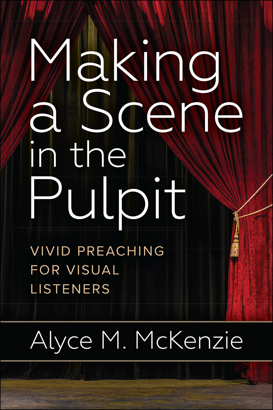 Making a Scene in the Pulpit: Vivid Preaching For Visual Listeners