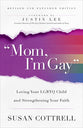 "Mom, I'm Gay,"