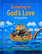 Growing in God's Love: A Story Bible