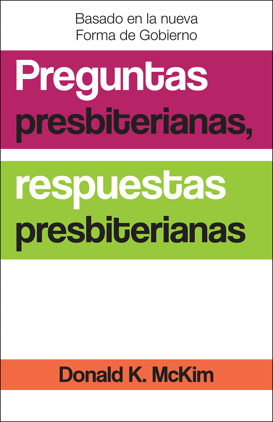 Presbyterian Questions, Presbyterian Answers (Spanish Edition) (Spanish)