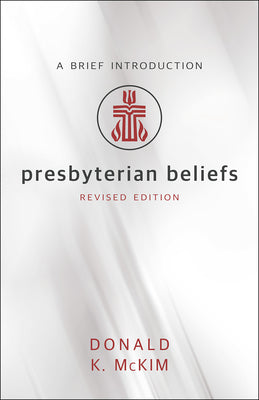 Presbyterian Beliefs