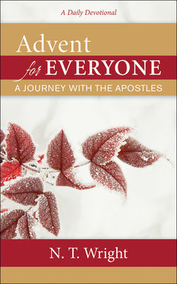 Advent For Everyone: A Journey With the Apostles