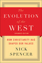 The Evolution of the West: How Christianity Has Shaped Our Values