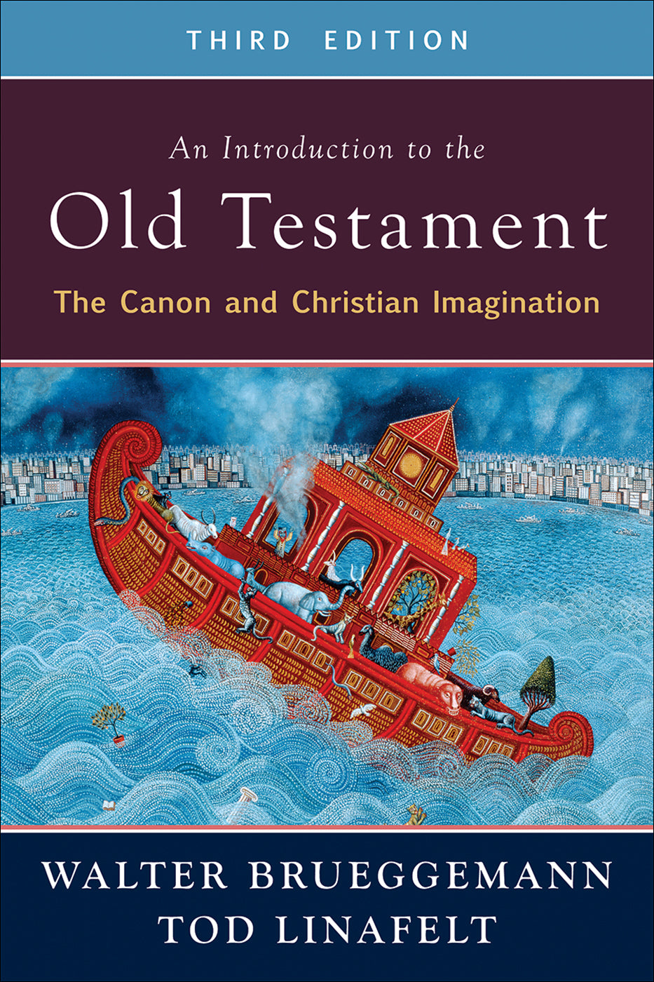 An Introduction to the Old Testament: The Canon and Christian Imagination (3rd Edition)