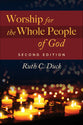 Worship For the Whole People of God (2nd Edition)
