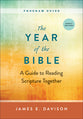 The Year of the Bible: A Guide to Reading Scripture Together (Program Guide)