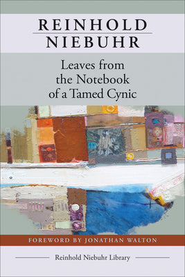 Leaves From the Notebook of a Tamed Cynic