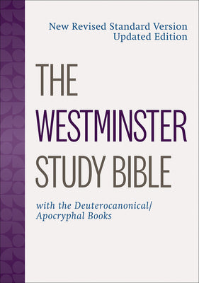 NRSVue Westminster Study Bible with the Deuterocanonical/Apocryphal Books