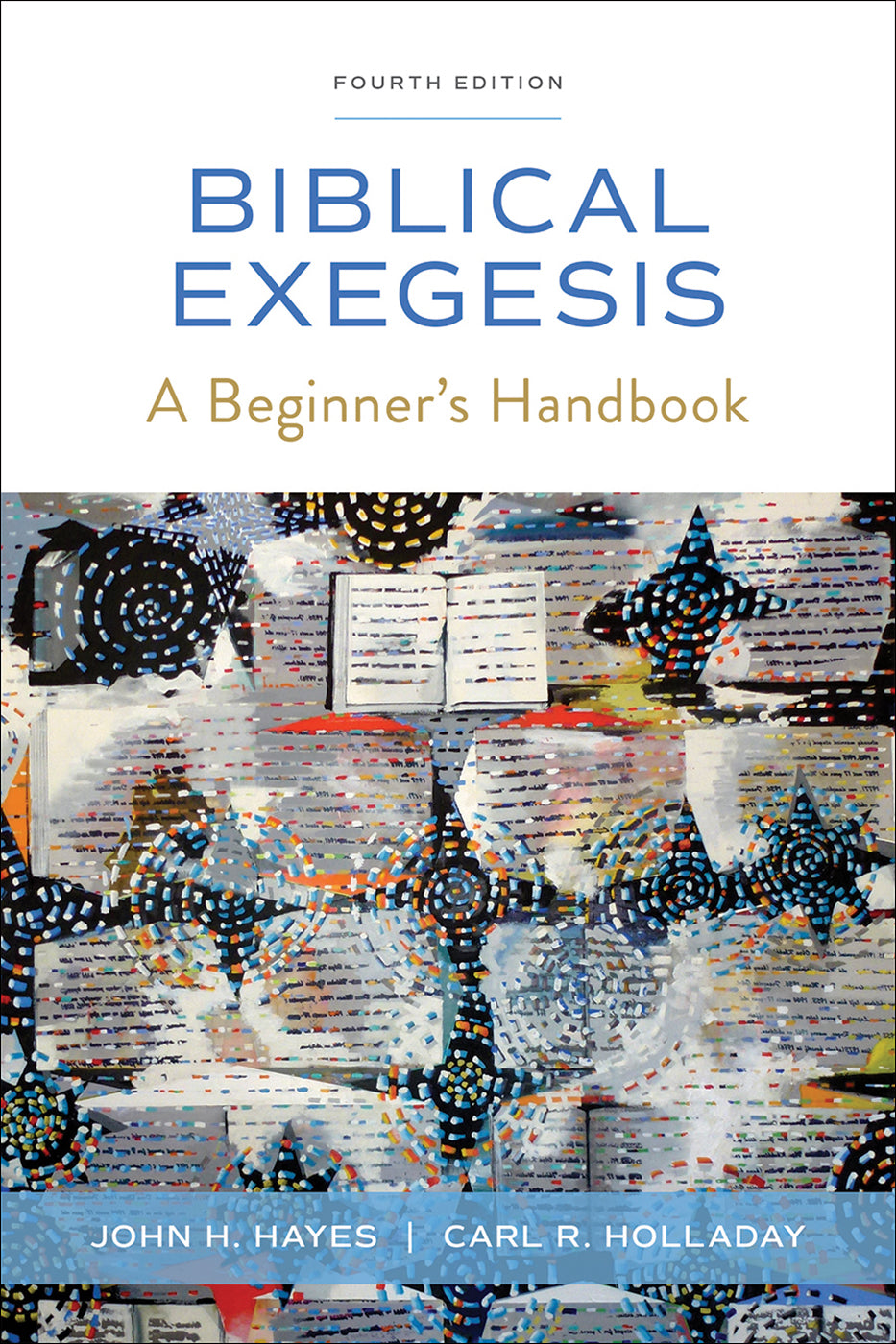 Biblical Exegesis: A Beginner's Handbook (4th Edition)