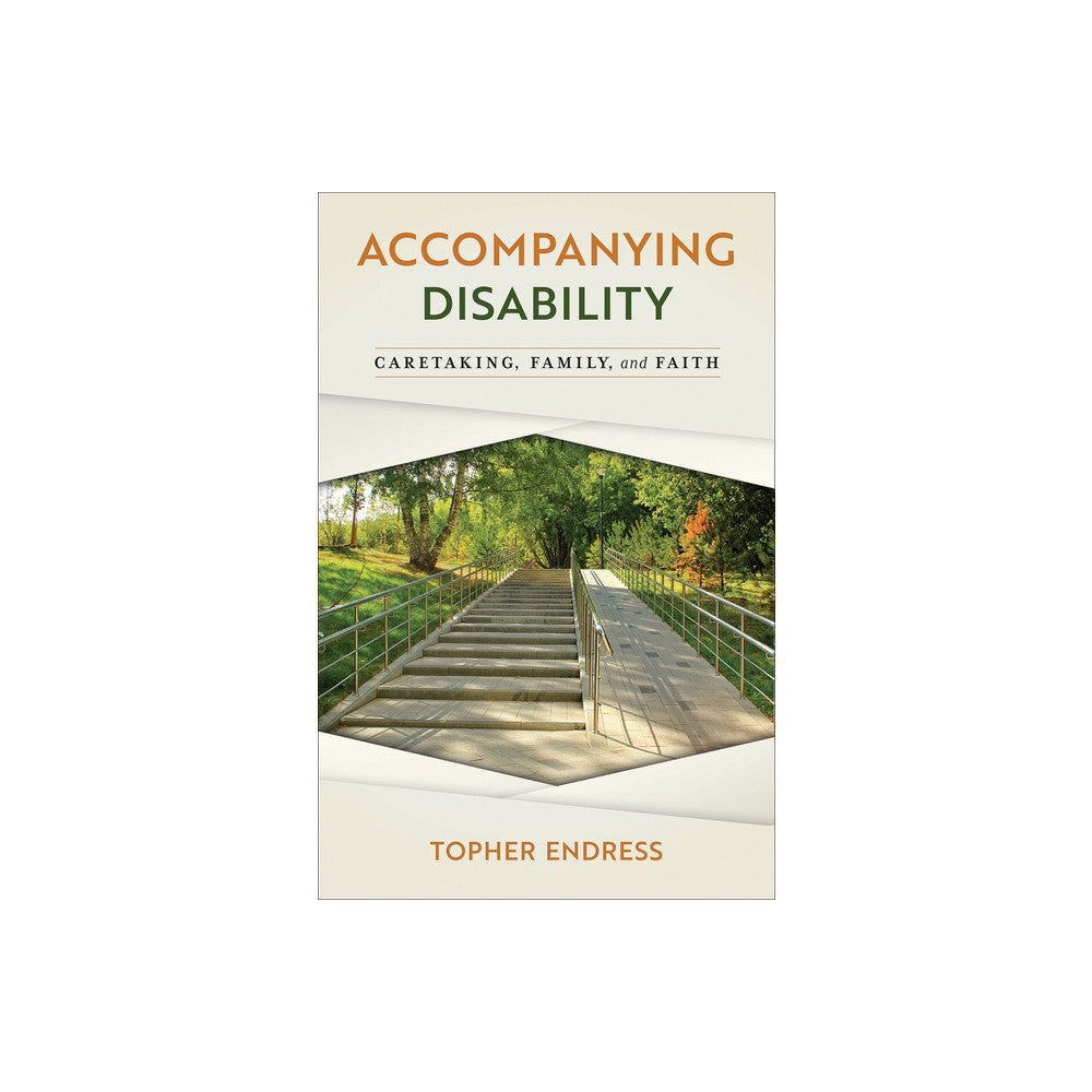 Accompanying Disability: Caretaking, Family, and Faith