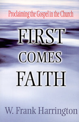 Faith Comes First