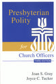 Presbyterian Polity For Church Officers (3rd Edition)