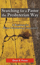 Searching For a Pastor the Presbyterian Way