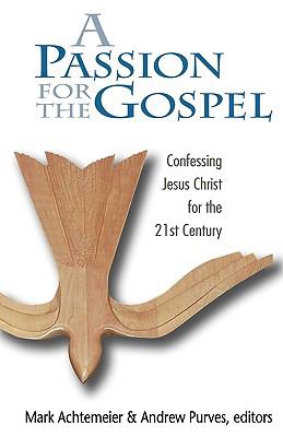 A Passion For the Gospel