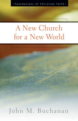 A New Church For a New World