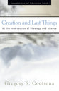 Creation and Last Things (Foundations Of Christian Faith Series)
