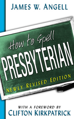 How to Spell Presbyterian (2002)