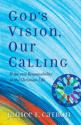God's Vision Our Calling