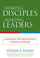 Making Disciples, Making Leaders