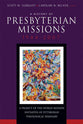 History of Presbyterian Missions, a 1944-2007