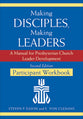 Making Disciples, Making Leaders (Participant Workbook) (2nd Edition)