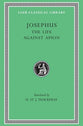 Josephus: Life Against Apion (Loeb Classical Series)