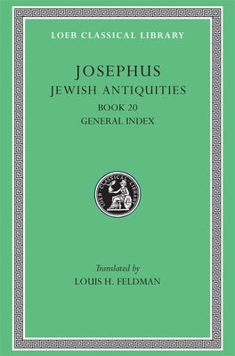 Josephus: Antiquities (Book 20) (Loeb Classical Series)