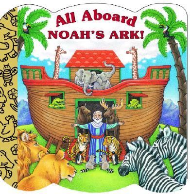 All Aboard Noah's Ark! (Golden Books Series)