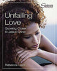 Sisters: Unfailing Love (Video Kit) (Sisters Bible Study For Women Series)
