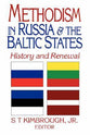 Methodism in Russia & the Baltic States