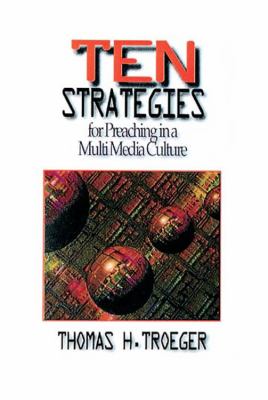 Ten Strategies For Preaching in a Multimedia Culture