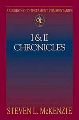1 & 2 Chronicles (Abingdon Old Testament Commentaries Series)