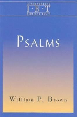 Psalms (Interpreting Biblical Texts Series)