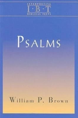 Psalms (Interpreting Biblical Texts Series)