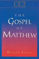 The Gospel of Matthew (Interpreting Biblical Texts Series)