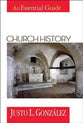 Church History (An Essential Guide Series)