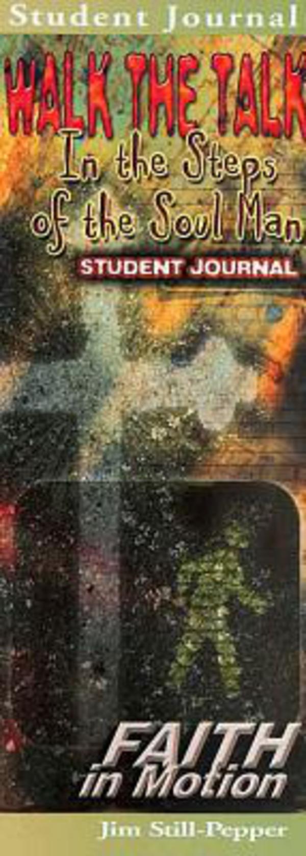 Walk the Talk (Student Book) (Faith In Motion Series)
